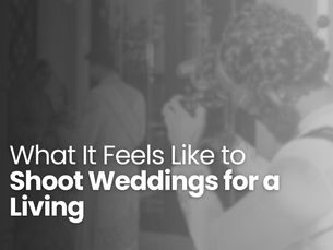 What It Feels Like to Shoot Weddings for a Living