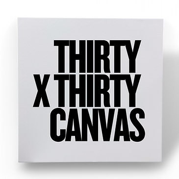 THIRTY x THIRTY Pre-order Canvas For The Size Show