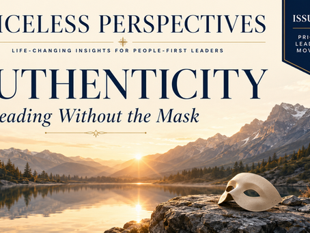 Authenticity — Leading Without the Mask