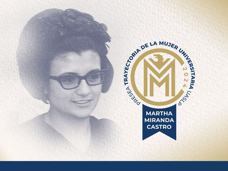 UASLP lanza convocatoria para la Presea a la trayectoria de las mujeres  universitarias “Martha Miranda Castro”