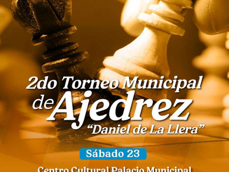 Se acerca el II Torneo Municipal de Ajedrez “Daniel de La Llera”, con Rey Enigma como invitado especial