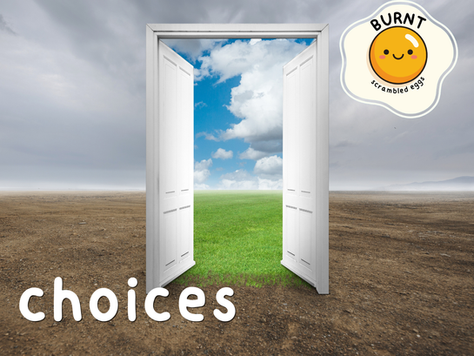 Choices