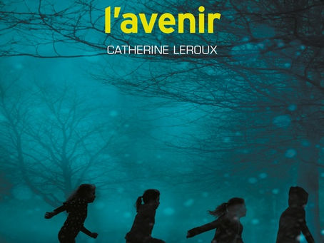 L'Avenir, Catherine Leroux