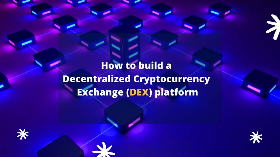 Deex How to build a decentralized cryptocurrency exchange (DEX) platform?