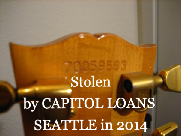 #CaptitolLoansSeattle STOLE my #1979LesPaulCustom. Stolen by CAPITOL LOANS SEATTLE in 2014.