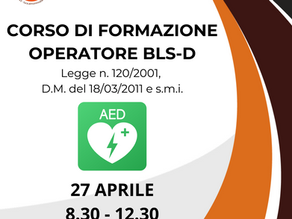 CORSO DI FORMAZIONE OPERATORE BLS-D