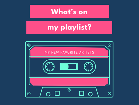 What’s on my playlist?