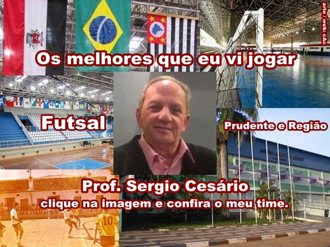 Futsal: Os melhores que eu vi jogar