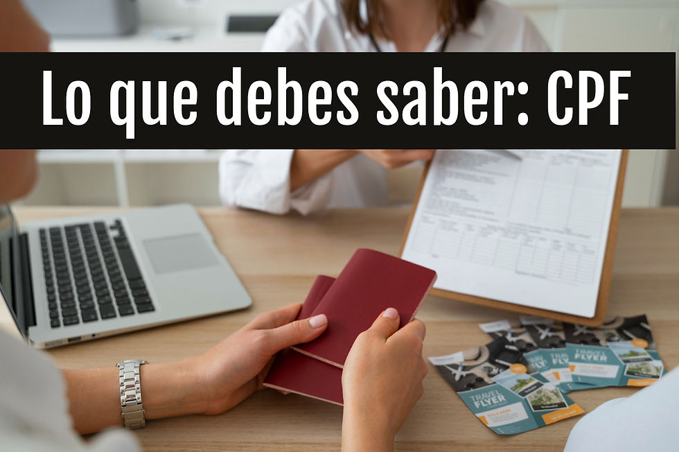 Lo que debes saber: CPF