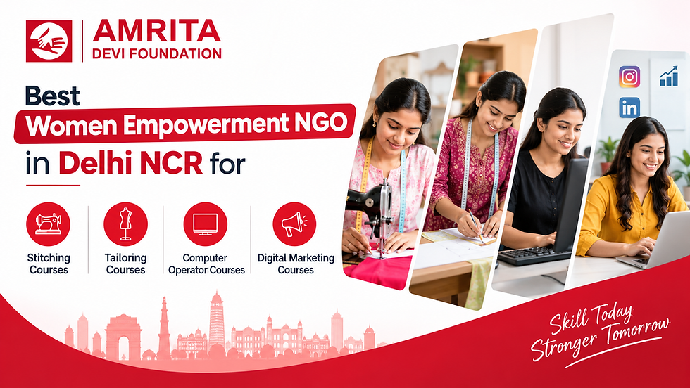 Amrita Devi Foundation poster: women learning sewing, tailoring, computers and digital marketing in Delhi NCR.