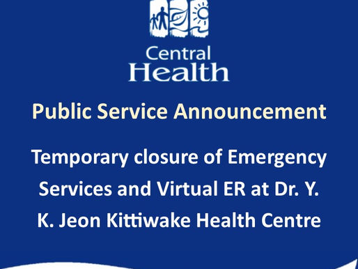 Temporary Closure of Emergency Services and Virtual ER at Dr. Y.K. Jeon Kittiwake Health Centre