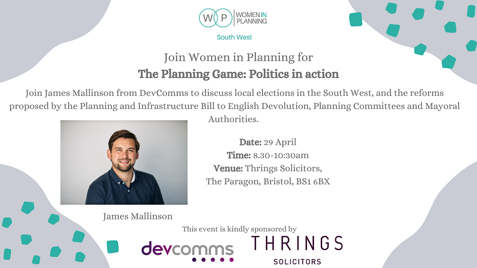 Women in Planning South West - The Planning Game: Politics in Action