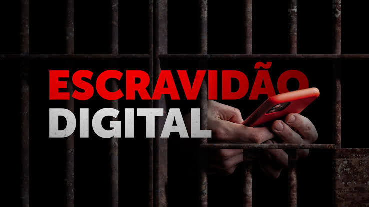 Escravidão Digital, uma prisão sem grades
