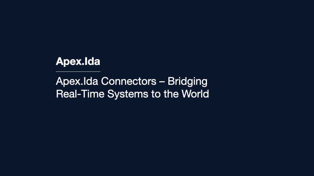 Apex.Ida Connectors – Bridging Real-Time Systems to the World 