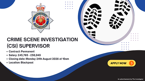 _Lancashire Constabulary Crime Scene Investigation  (CSI) Supervisor.png