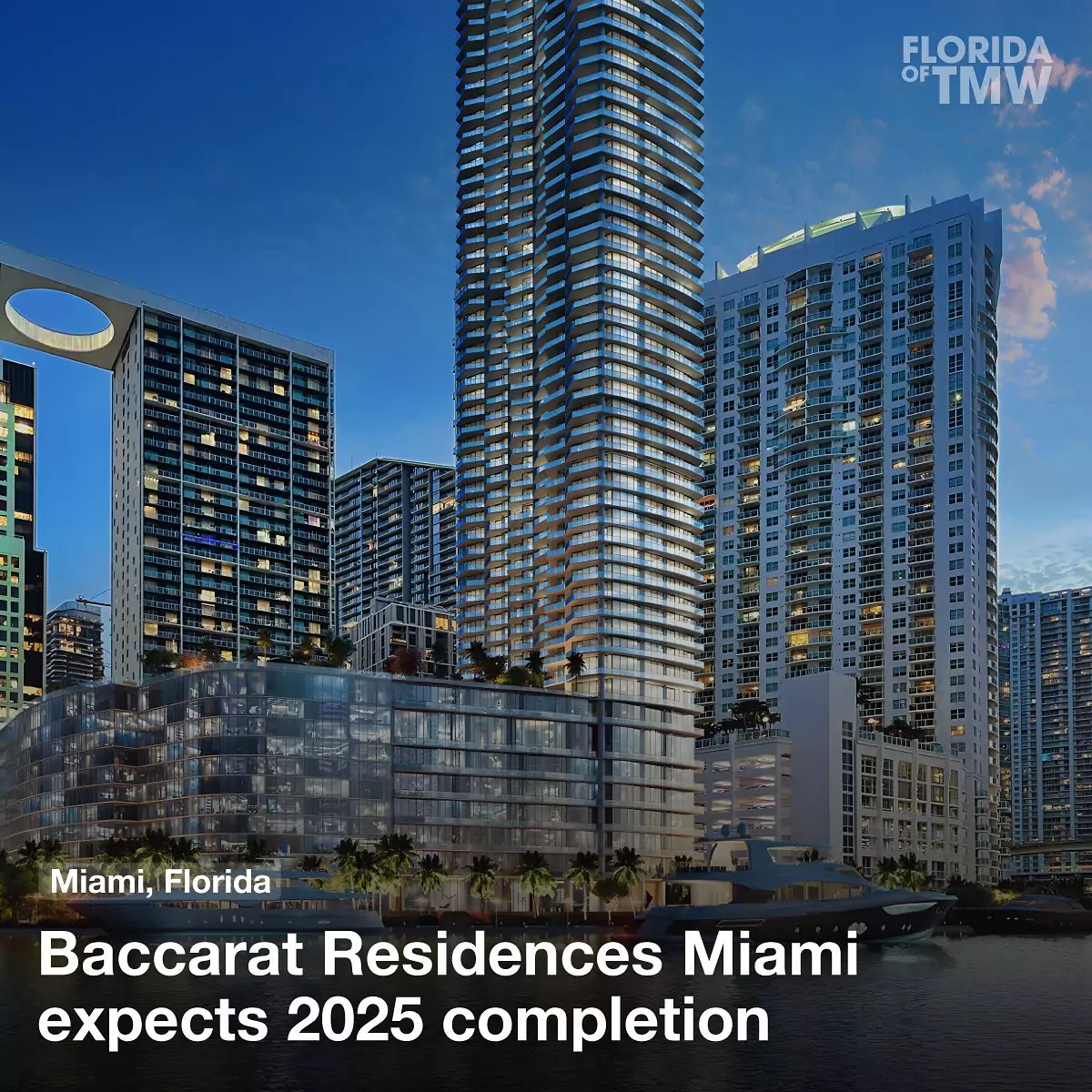Baccarat Residences Miami expects 2025 completion