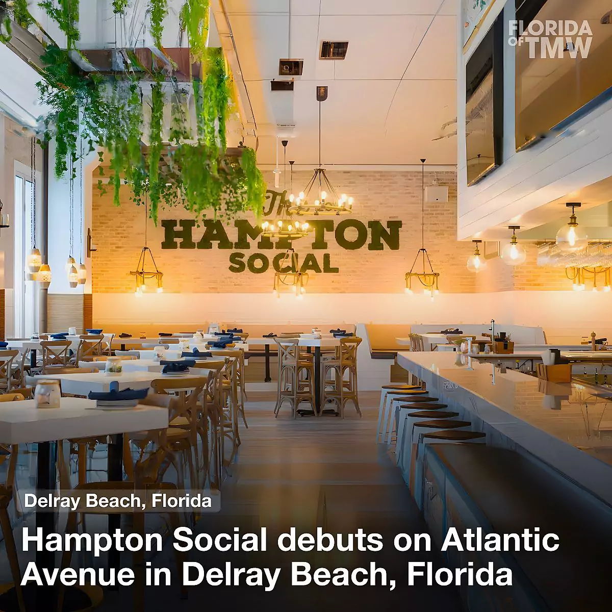 Hampton Social debuts on Atlantic Avenue in Delray Beach, Florida