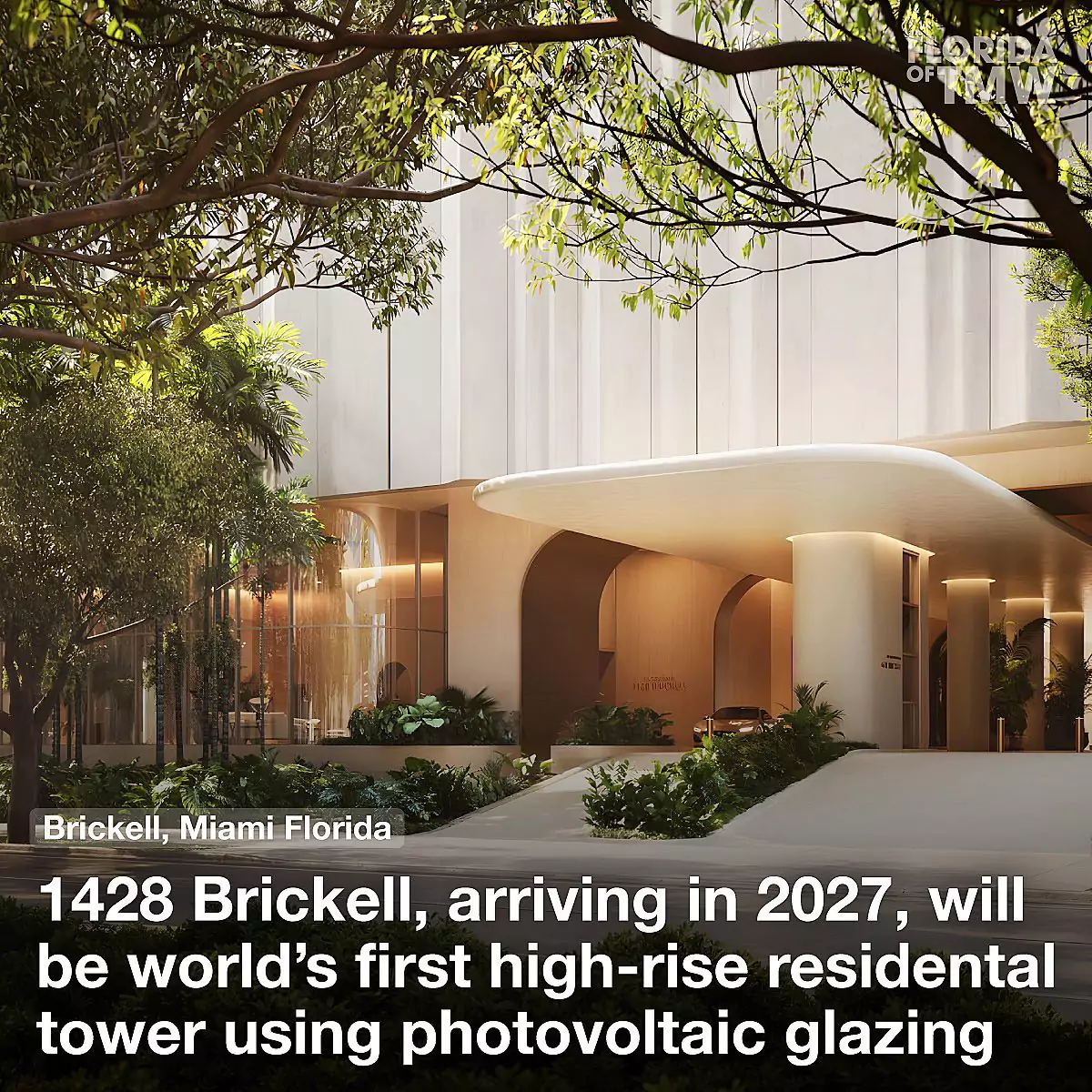 1428 Brickell, will be world's first high-rise residential tower using photovoltaic glazing