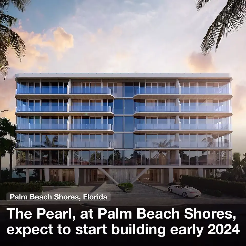 The Pearl, at Palm Beach Shores, expect to start building early 2024