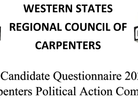 Candidate Questionnaire: Western States Regional Council of Carpenters
