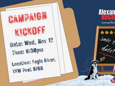 Unfinished Business: Let's Finish What We Started for Anchorage Schools