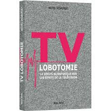 La vérité scientifique sur les effets de la télévision