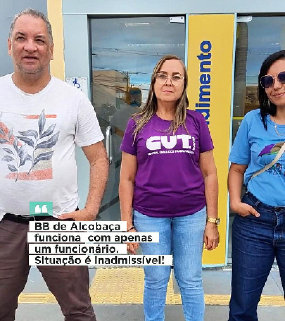 Sindicato mobiliza bancários no Prado, Alcobaça e Caravelas e denuncia grave falta de funcionários no Banco do Brasil