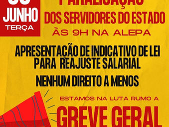 Servidores Estaduais do Pará preparam paralisação e ameaçam Greve Geral por reajuste salarial