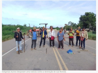 INDÍGENAS BLOQUEIAM RODOVIA NO PARAGUAI PARA DENUNCIAR DEVASTAÇÃO DE TERRITÓRIO AYOREO
