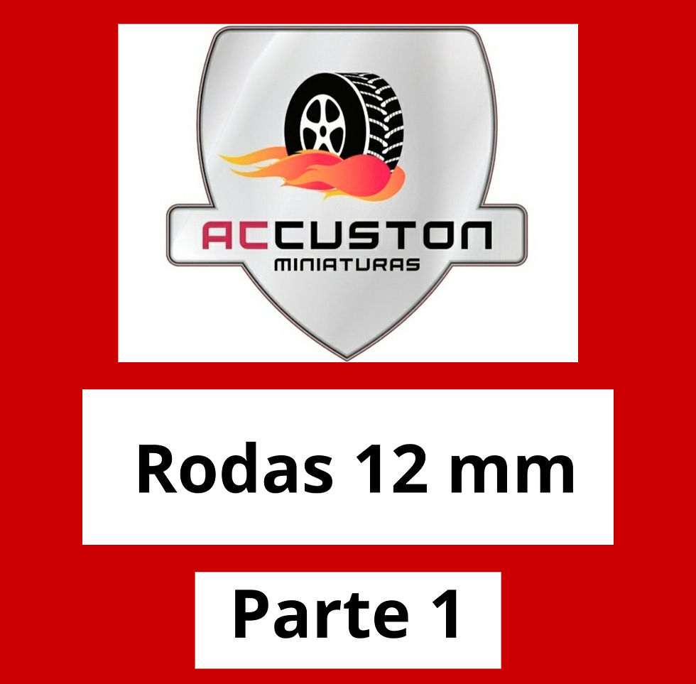 Miniatura: Rodas AC Custom - 12 mm - Parte 1