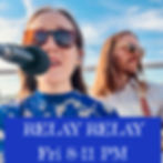 Friday Night Live Music with Relay Relay