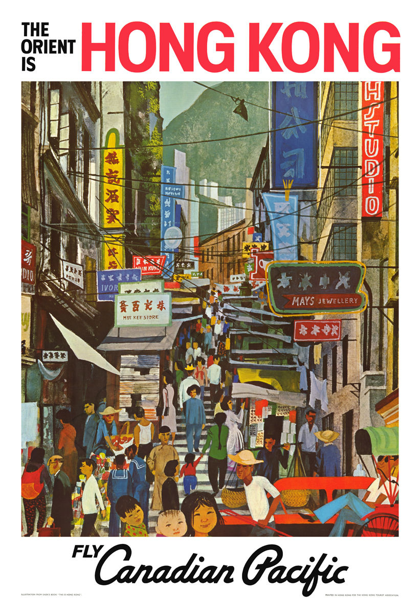 Hong Kong is The Orient Canadian Pacific Vintage Poster