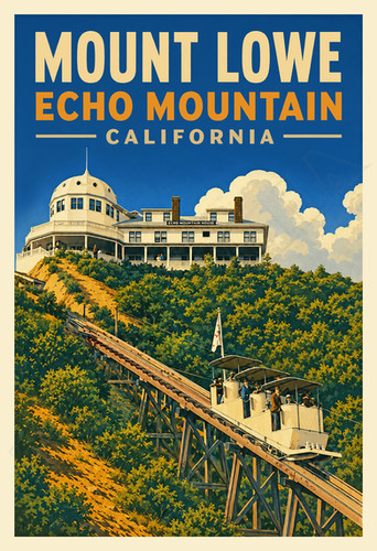 Mount Lowe Echo Mountain & The Great Incline, Vintage-Style Poster
