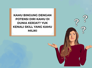 Unlocking Your Potential Cara Mengenali Kemampuan dan Menentukan Arah Kariermu
