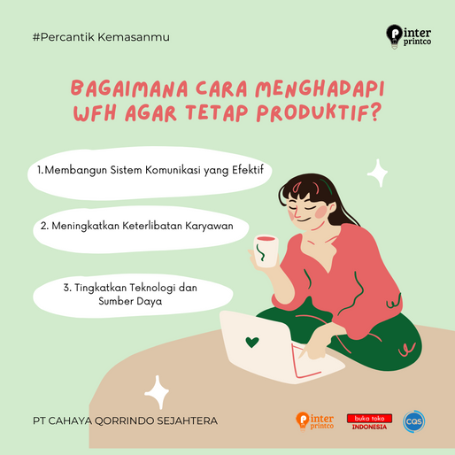 WFH (Work From Home) dan Hybrid Work. Tidak perlu khawatir selama perusahaan kamu punya ini.