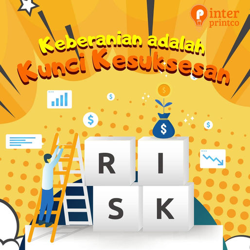 Keberanian Menjadi Salah Satu Kunci Kesuksesan Dalam Bisnis