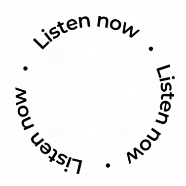 Listen now • Listen now • Listen now.gif