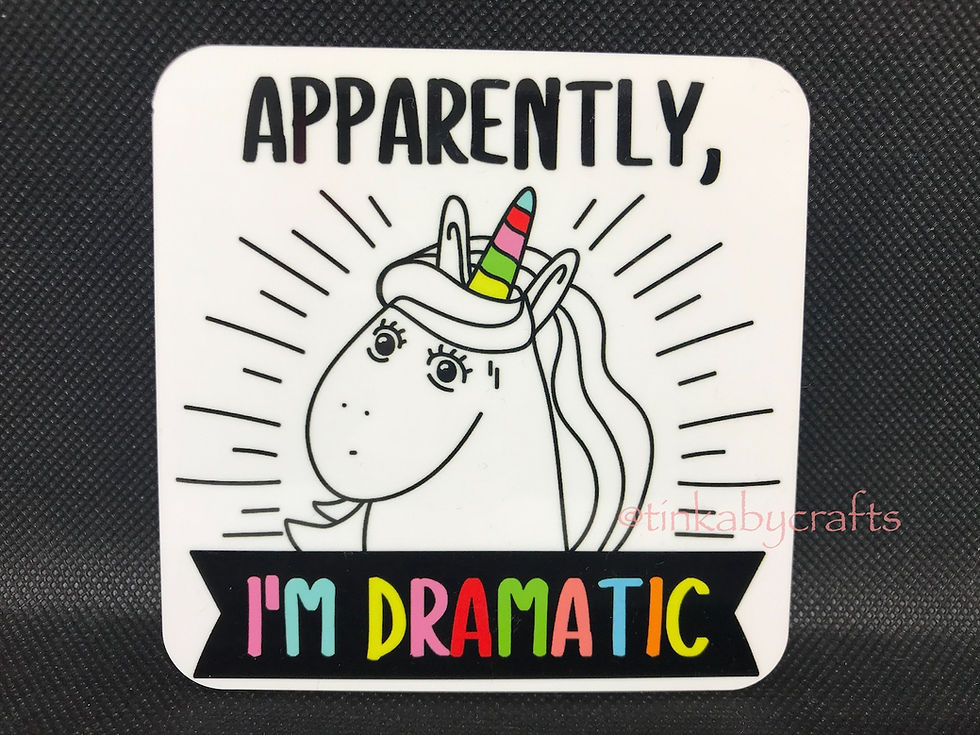 Thumbnail: "Apparently, I'm dramatic" unicorn coaster