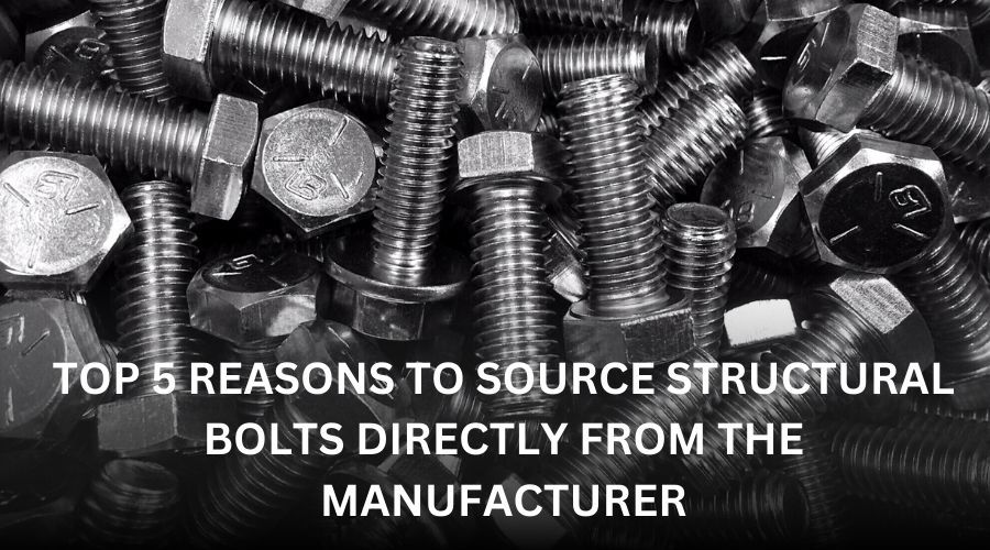 Pile of metal bolts with hexagonal heads, text overlay: "Top 5 reasons to source structural bolts directly from the manufacturer." Industrial setting.