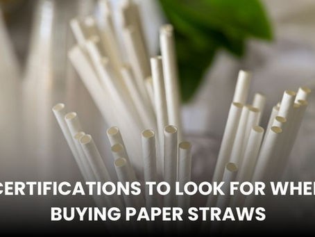Certifications to Look for When Buying Paper Straws