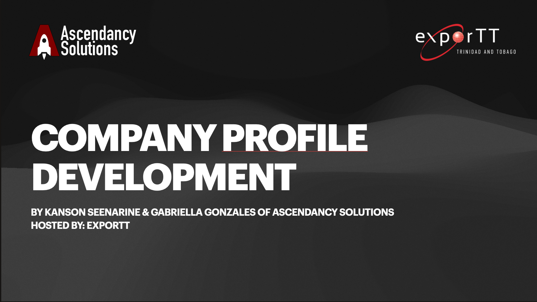 Company Profile Development Session One Ascendancy Solutions