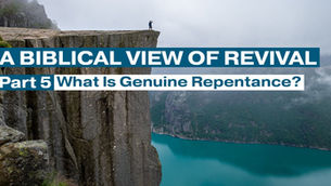 What Is Genuine Repentance?