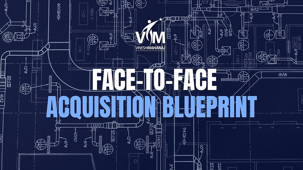 Face-to-Face Acquisition Blueprint