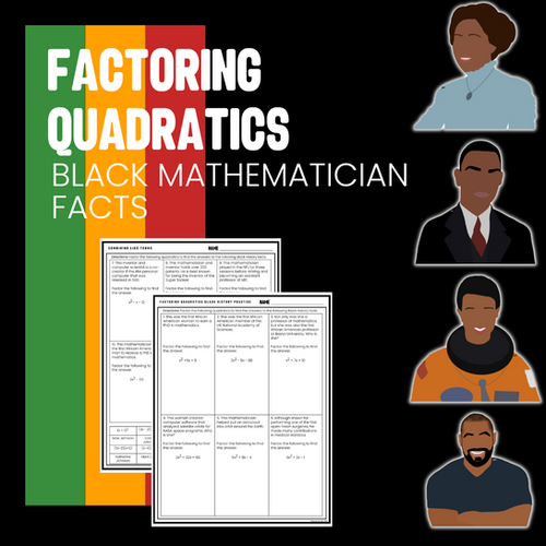 Factoring Quadratics with African American Mathematicians | Beyond the Math