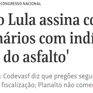Gestão Lula assina contratos milionários com indícios de 'cartel do asfalto'