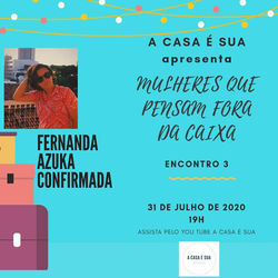 Mulheres que Pensam Fora da Caixa - 3º Encontro - 2020
