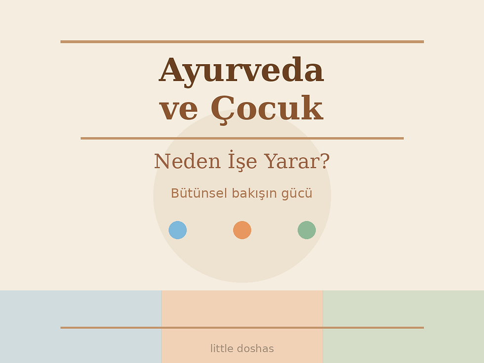 Ayurveda ve Çocuk