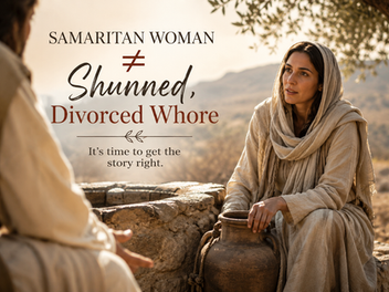 The Truth About the Samaritan Woman at the Well: A Compassionate Perspective