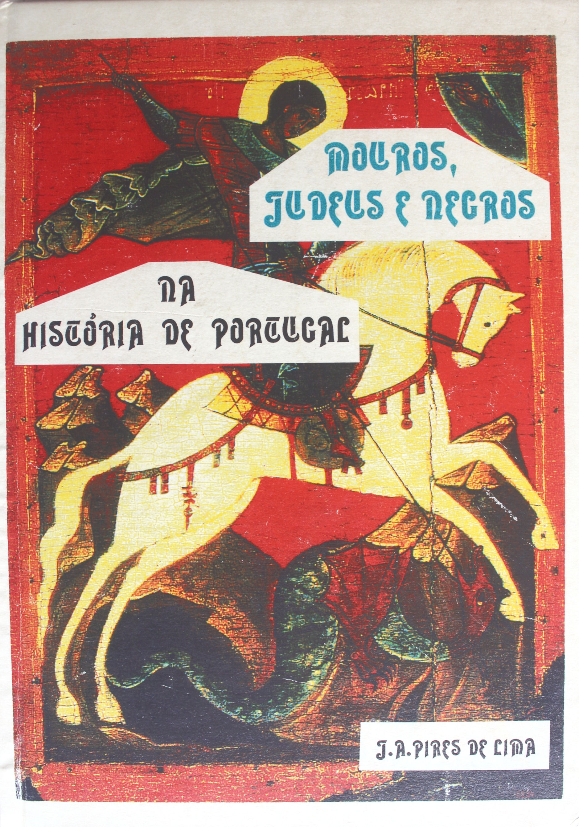 Mouros Judeus E Negros Na História De Portugal