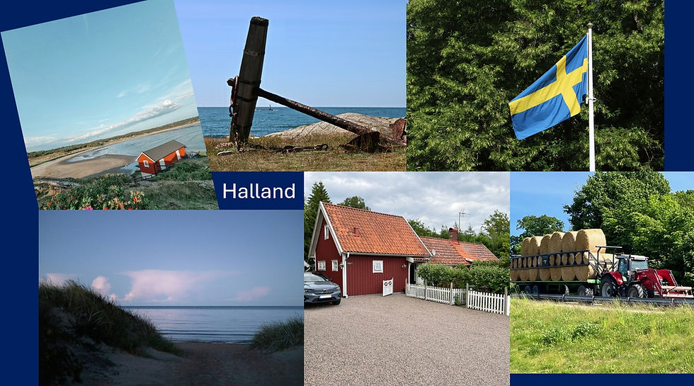 Halland is what I call home in Sweden